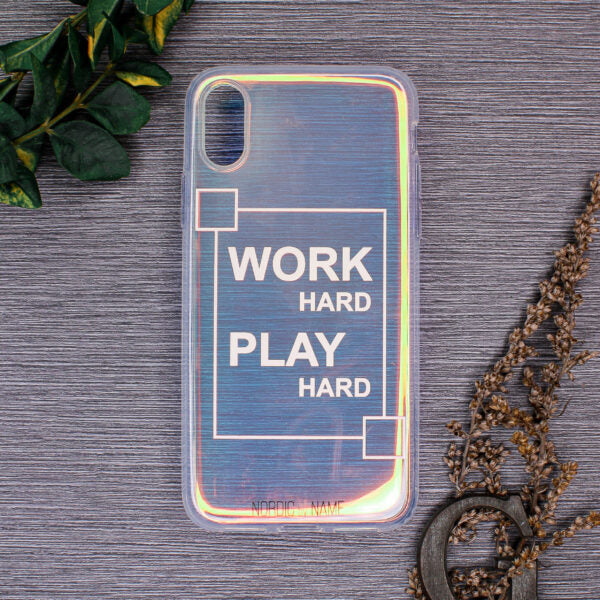 iPhone X/XS Cover work Hard Play Hard – Transparent
