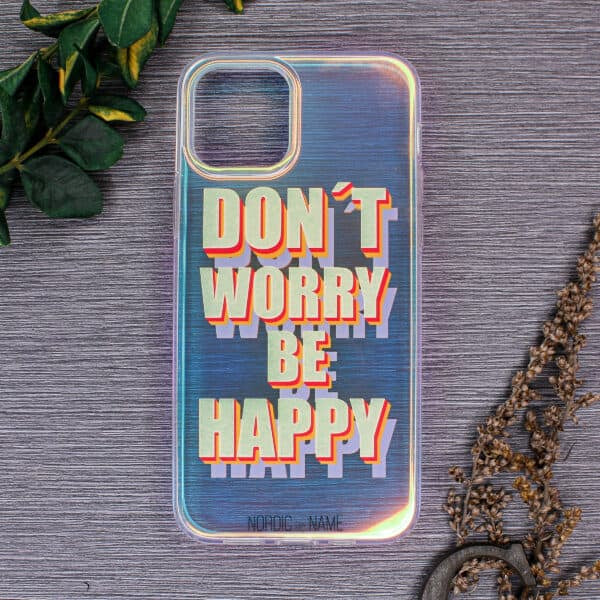 iPhone 11 Pro Max Cover Don't Worry – Transparent